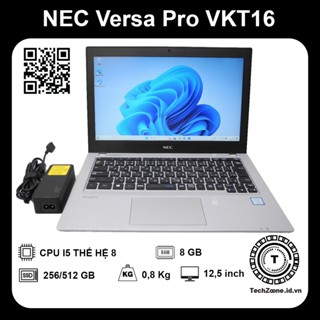  Laptop NEC VERSAPRO VKT16 | i5-8250U THẾ HỆ  GEN  8 | Ram 8GB | SSD 256 512GB | 12.5 INCH SIÊU NHẸ 
