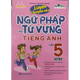 Sách - Luyện Chuyên Sâu Ngữ Pháp Và Từ Vựng Tiếng Anh Lớp 5 (tập 2)