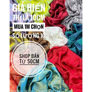 Gấm lụa thọ dơi - giá hiển thị là giá 10cm, mua 1m chọn sl 10.