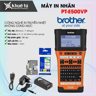 Pt-e500vp - máy in nhãn chính hãng brother - bh 12 tháng