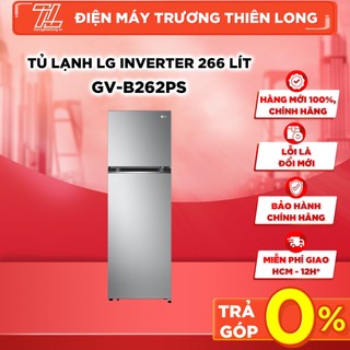 Gv-b262ps - miễn phí công lắp đặt - tủ lạnh lg inverter 266 lít gv-b262ps - giao toàn quốc