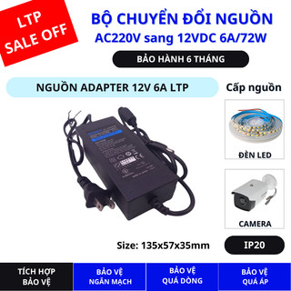 Nguồn Adapter 12V - Nguồn 12V 6A Tốt (Jack 5.5 x 2.1mm) Chuyên Dùng cho Led - Bảo Hành 06 Tháng