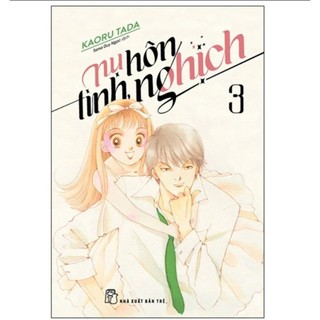 Sách - nụ hôn tinh nghịch tập 03 - kaoru tada -