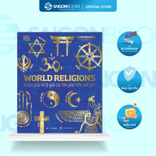 SÁCH - Tôn Giáo Thế Giới (World Religions) -Tác giả John Bowker