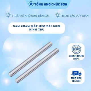 Nam châm mắt mèo dài 15cm hình trụ hút cực mạnh,thanh nam châm