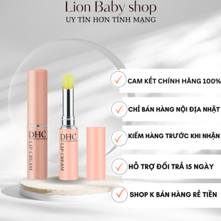 Son Dưỡng DHC Lip Cream Nhật không màu [CHÍNH HÃNG] giúp cấp ẩm, mềm môi, giảm thâm