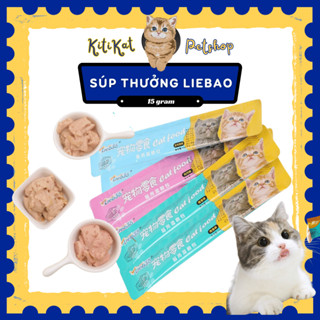 Súp thưởng LIEBAO CATFOOD cho mèo thanh 15g nhiều vị, Snack súp thưởng cho mèo bổ sung nước