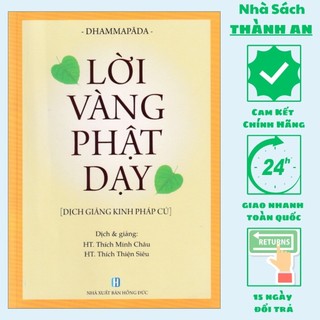 Sách - 423 Lời Vàng Của Phật,Lời Vàng Phật Dạy (Dịch Giảng Kinh Pháp Cú),Nhà Sách Thành An