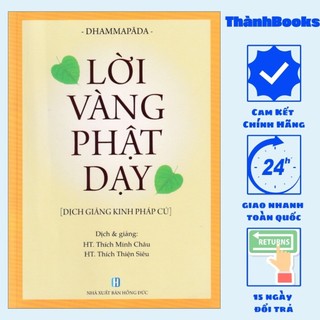 Sách - lời vàng phật dạy - dịch giảng giải kinh pháp cú
