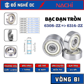Vòng bi chuyên dụng, vòng bi tốc độ cao, bạc đạn động cơ, ổ bi nachi 6308, 6309, 6310, 6311, 6312, 6313, 6314