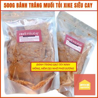 500g bánh tráng muối tỏi xì ke mềm SIÊU CAY, bánh tráng gạo mỏng phơi sương mềm dịu (ko dày dẻo)