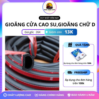 Gioăng cửa ô tô, Ron cao su chống ồn chống bụi chống va đập cho cửa xe hơi chữ D ( Ron cao su 3M) cho ô tô .