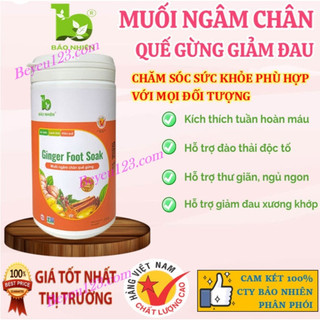 Muối ngâm chân thảo dược Quế gừng Bảo Nhiên 500gr - giúp giảm đau nhức, an thần, ngủ ngon (Việt Nam)
