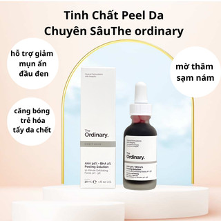 Tinh Chất Peel da The Ordinary AHA 30%+BHA 2% Peeling Solution 30ml (sote)