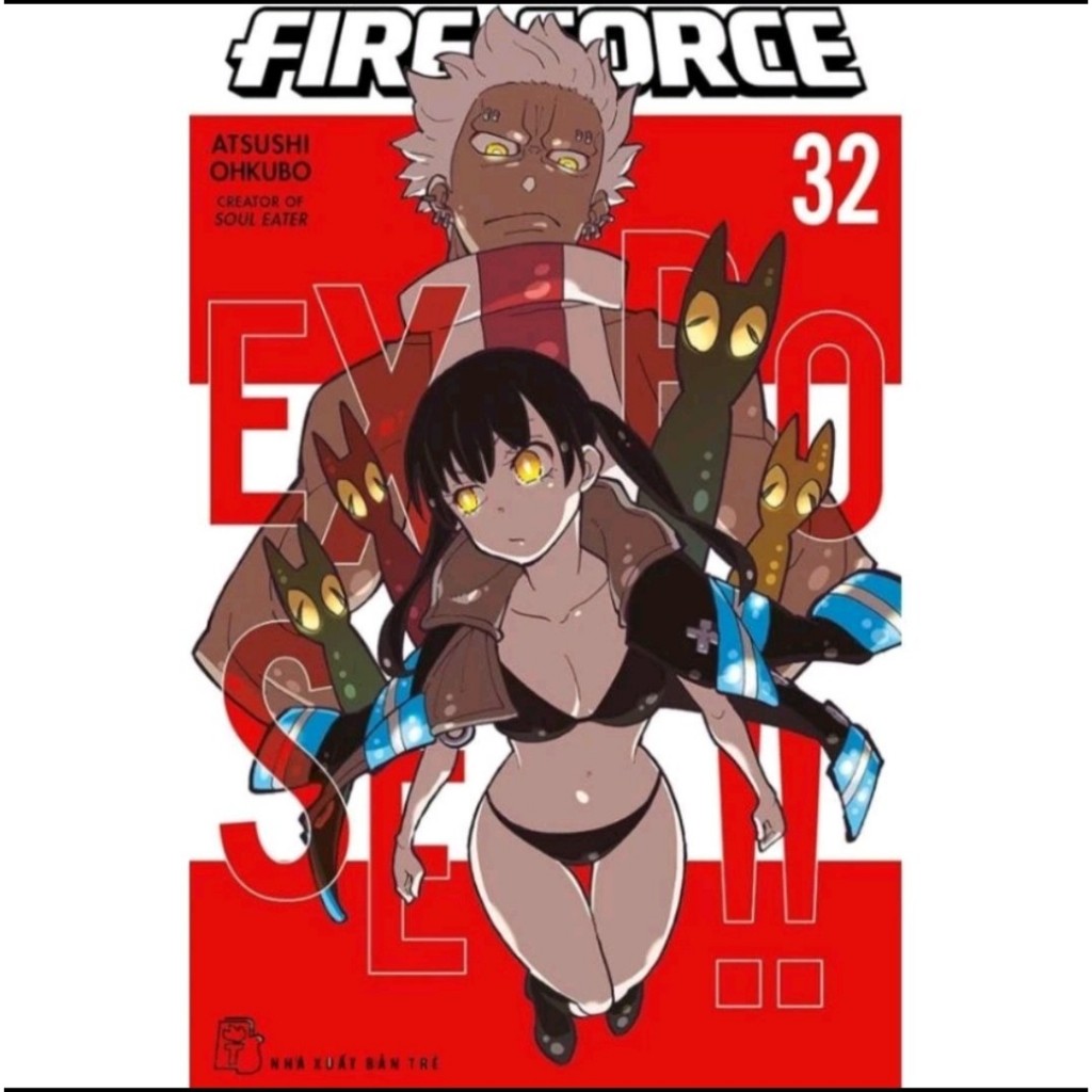 Sách - Fire Force 32 (Tặng Kèm Bookmark Giấy Hình Nhân Vật) -(NXB Trẻ)