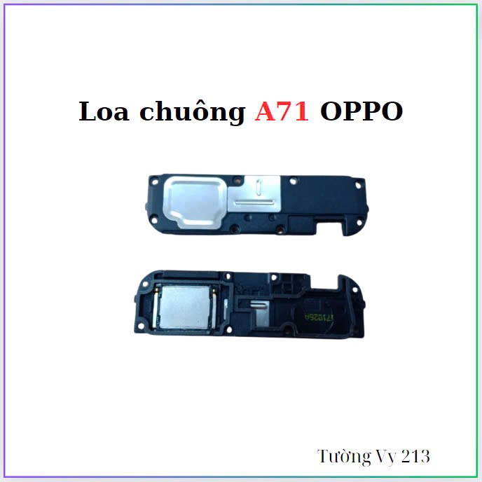 Loa Chuông oppo A71,thay thế