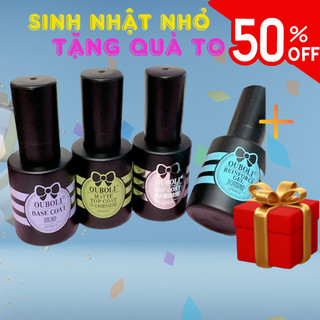 Base Top Cứng Móng Ouboli Base Top, Liên kết gel- Top cường lực siêu bóng CHANH NAIL