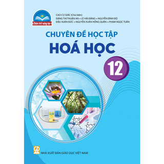 Sách giáo khoa Chuyên đề học tập Hóa học 12 - Chân trời sáng tạo
