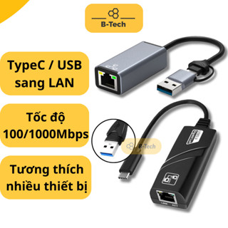 Cáp chuyển USB Type C / A sang mạng Lan RJ45 ethernet tốc độ gigabit cho Laptop Smart Phone nhôm USB to LAN - B-Tech