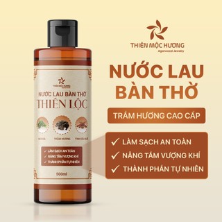 Nước lau bàn thờ Thiên Lộc by Thiên Mộc Hương bao sái bàn thờ thần tài, gia tiên - Làm sạch, tẩy uế