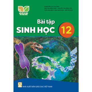 Sách bài tập Sinh học 12 - Kết nối tri thức với cuộc sống