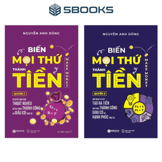 Sách Combo 2 Cuốn Biến Mọi Thứ Thành Tiền - Quyển 1+2 (Nguyễn Anh Dũng) - Sbooks chính hãng