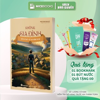 Sách - Không gia đình: Hồi ức về một tuổi thơ không cha mẹ