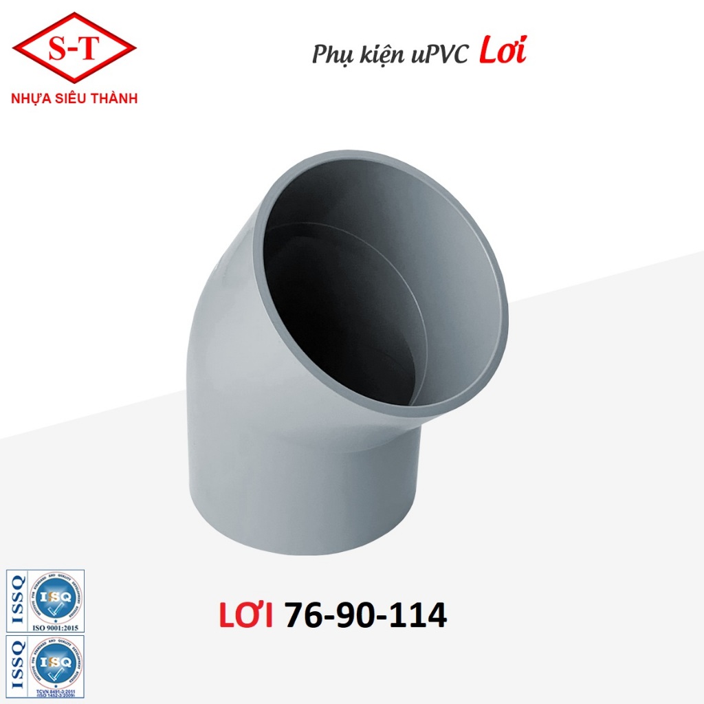 Lơi ống nước, Co lơi góc vuông phi 76, 90, 114 Nhựa PVC Siêu Thành (ST)