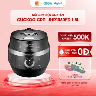 Nồi cơm điện cao tần cuckoo crp-jhr1060fd 1.8l - lòng nồi chống dính - bảo hành 12 tháng duy nhất tại giga