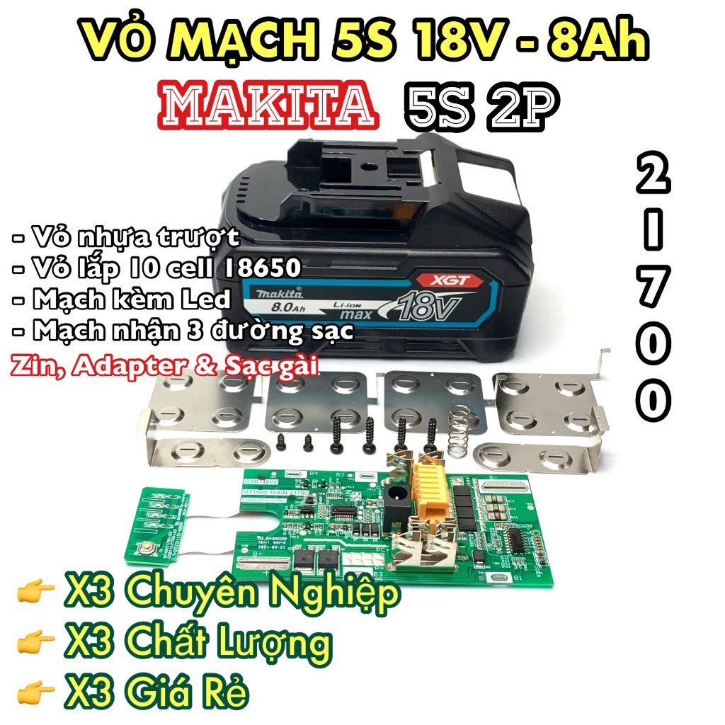 [MD2172] Vỏ mạch MKT 5S2P 18V - 8Ah 21700 nhận 3 đường sạc Zin, Adapter và Sạc Gài (ToolVN)