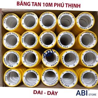 10 CUỘN BĂNG TAN 10M PHÚ THỊNH CHÍNH HÃNG, CAO SU NON DAI DÀY
