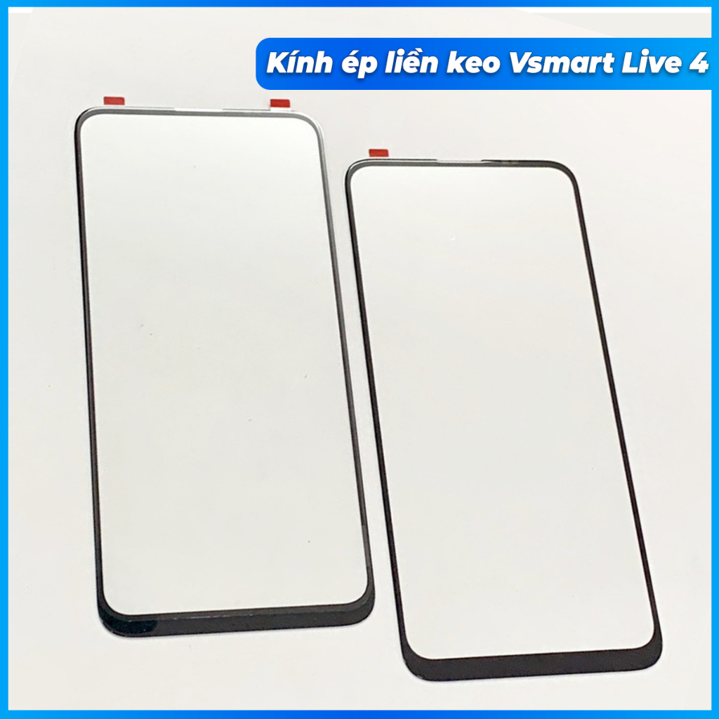 Kính ép liền keo Vsmart Live 4