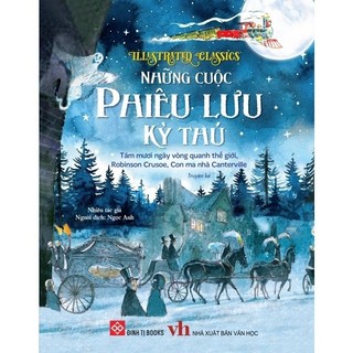Sách - Những cuộc phiêu lưu kỳ thú - Tám mươi ngày vòng quanh thế giới, Robinson Crusoe, Con ma nhà Canterville