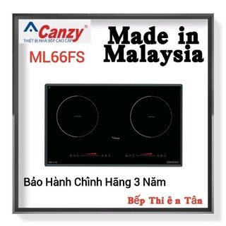 Bếp Từ Đôi Nhập Khẩu Nguyên Chiếc Malaysia CANZY ML66FS..CZI89