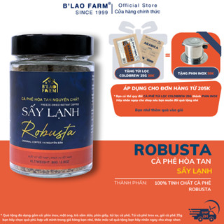 Cà Phê ROBUSTA Hòa Tan Sấy Lạnh B'LAO FARM 100% cà phê nguyên chất vị đắng đậm, giữ trọn vẹn hương vị tự nhiên, tiện lợi