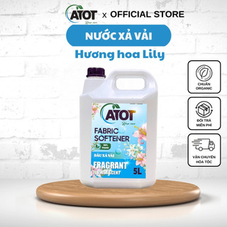 Nước xả vải ☘ ATOT ☘ 5 L đậm đặc hương thiên nhiên chuẩn ORGANIC thơm lâu an toàn cho mẹ và bé