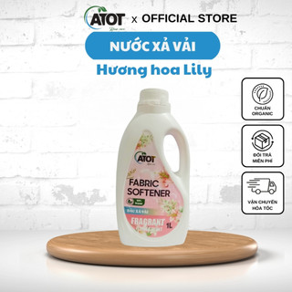 Nước xả vải ☘ ATOT ☘ 1 L đậm đặc hương thiên nhiên chuẩn ORGANIC thơm lâu an toàn cho mẹ và bé