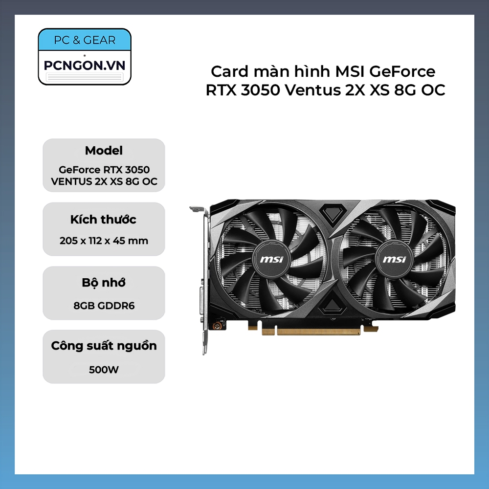 [PCNGON] Card màn hình MSI GeForce RTX 3050 Ventus 2X XS 8G OC