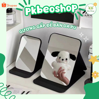Gương gấp gọn để bàn da PU Pkbeoshop kính gập full tràn viền viền 3 size màu đen trắng basic