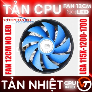 Tản nhiệt cpu cooler - tản nhiệt cpu fan 12cm no led socket intel lga 1700 1200 1150 1151