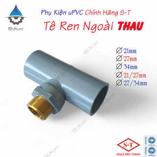 Tê ren ngoài, tê răng ngoài phi 21, 27, 34, 21/27, 27/34mm. hàng chính hãng - nhựa siêu thành