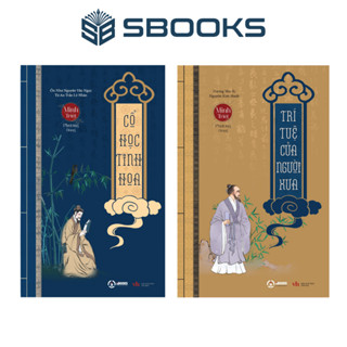 Sách - Combo 2 Cuốn : Cổ Học Tinh Hoa + Trí Tuệ Của Người Xưa (Minh Triết Phương Đông) - Sbooks