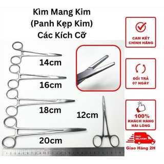✅ PANH PEN KẸP KIM Y TẾ KÌM MANG KIM Y TẾ size 14cm 16cm và 18cm, PANH PEN KỀM KẸP KIM KHÂU PHẪU THUẬT Y TẾ PAKISTAN