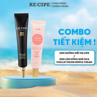 Combo Trắng Sáng Gồm: Kem Mắt Giảm Thâm Recipe 30ml + Kem Làm Hồng Vùng Kín Nhũ Hoa Foellie 30ml