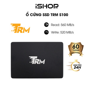 Ổ cứng SSD TRM S100 dung lượng 128GB/256GB/512GB/1TB SATA 3 2.5" | Bảo hành 60 tháng