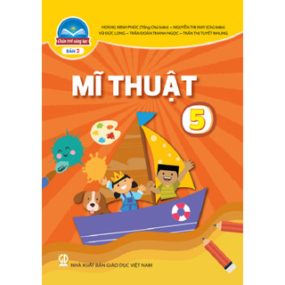 Sách giáo khoa Mĩ Thuật 5 Bản 2 - Chân trời sáng tạo