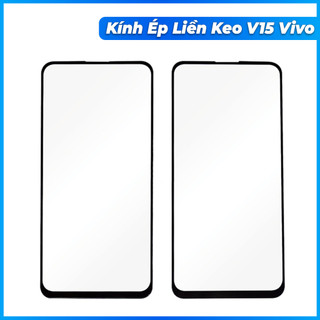 Kính ép liền keo V15 vivo