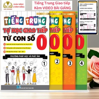 Trọn Bộ Sách Tự Học Giao Tiếp Tiếng Trung Từ Con Số 0 dành cho người mới bắt đầu