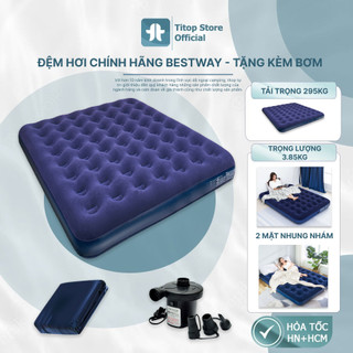 Nệm hơi đệm hơi cao cấp chính hãng Bestway tải trọng 295kg tặng 1 Bơm Điện  - Lỗi 1 đổi 1