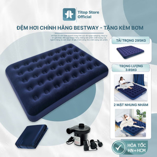 Nệm hơi, đệm hơi cao cấp chính hãng Bestway tải trọng 295kg trọng lượng 3.7kg - Tặng kèm bơm điện